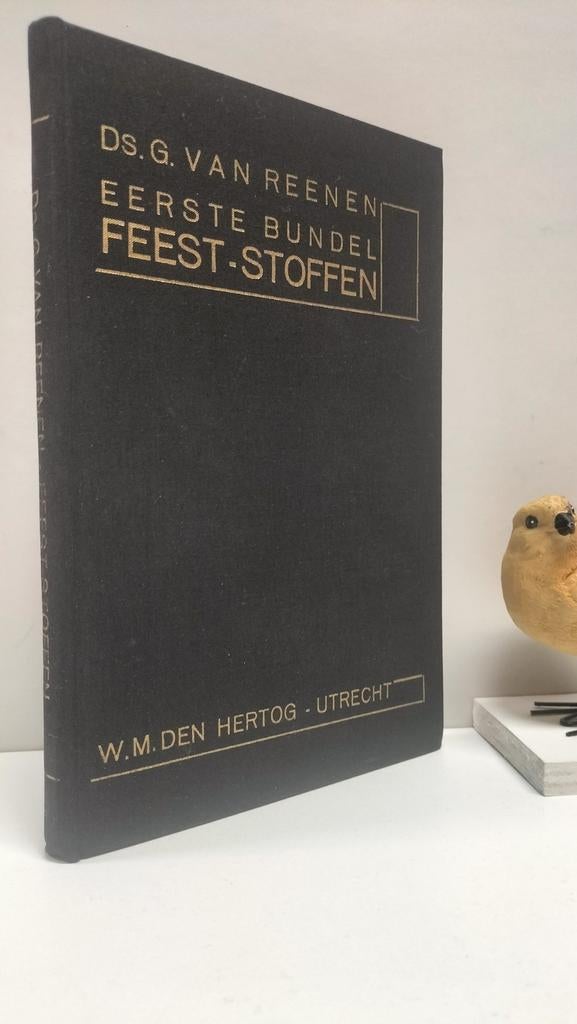 Reenen, Ds. G. van; Eerste bundel feeststoffen, Ophalen of Verzenden, Gelezen, Christendom | Protestants