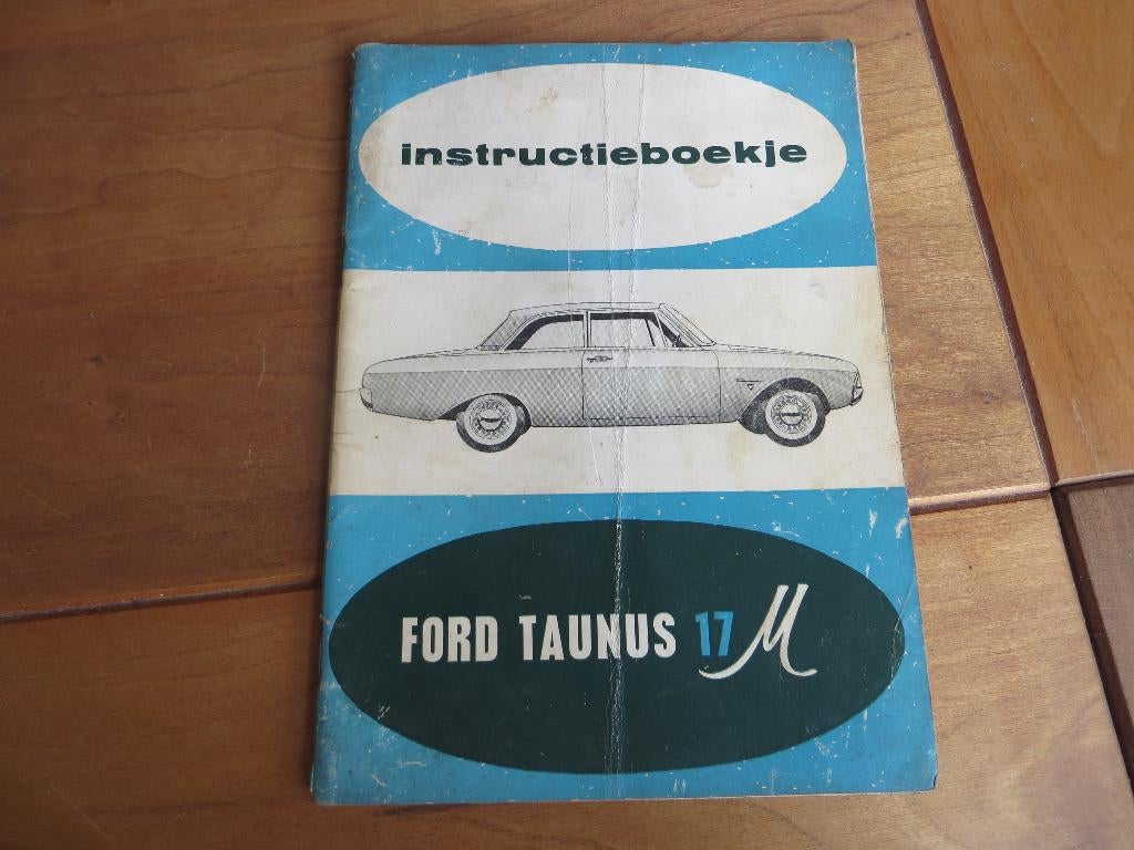 Instructieboek Ford Taunus 17 M P3 1960, Ophalen of Verzenden