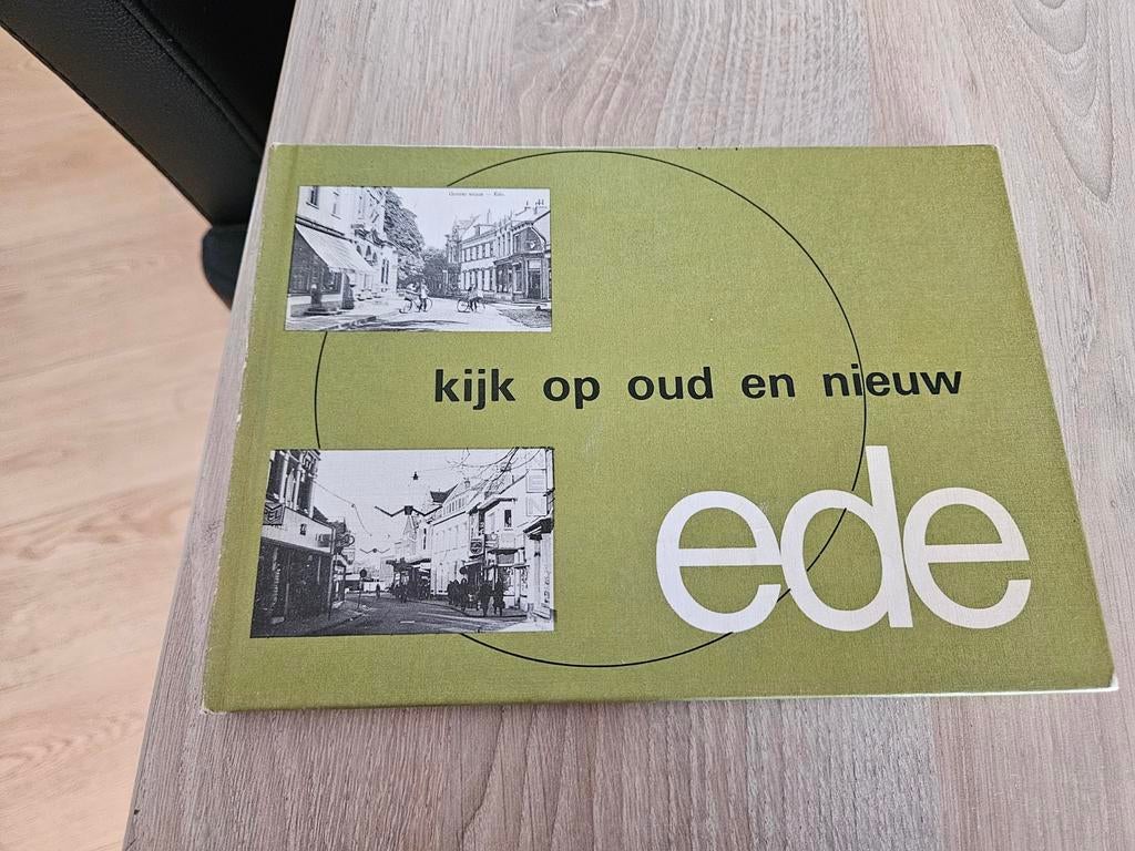 Kijk op oud en nieuw Ede, Boeken, Geschiedenis | Stad en Regio, Ophalen of Verzenden, Gelezen