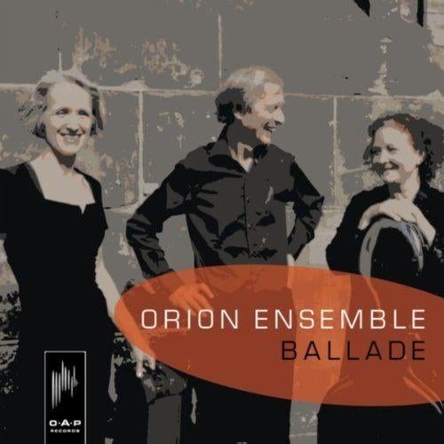 Cd Orion Ensemble : Ballade 8714835101031, Cd's en Dvd's, Ophalen of Verzenden, Zo goed als nieuw, Kamermuziek