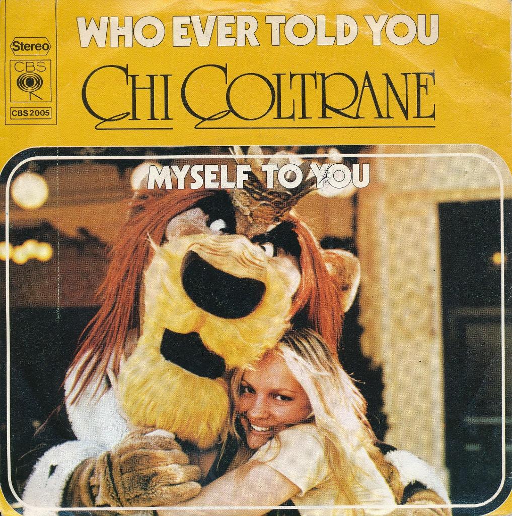 2868 Chi Coltrane - Who ever told you (1973), Cd's en Dvd's, Vinyl Singles, Gebruikt, 7 inch, Single, Ophalen of Verzenden