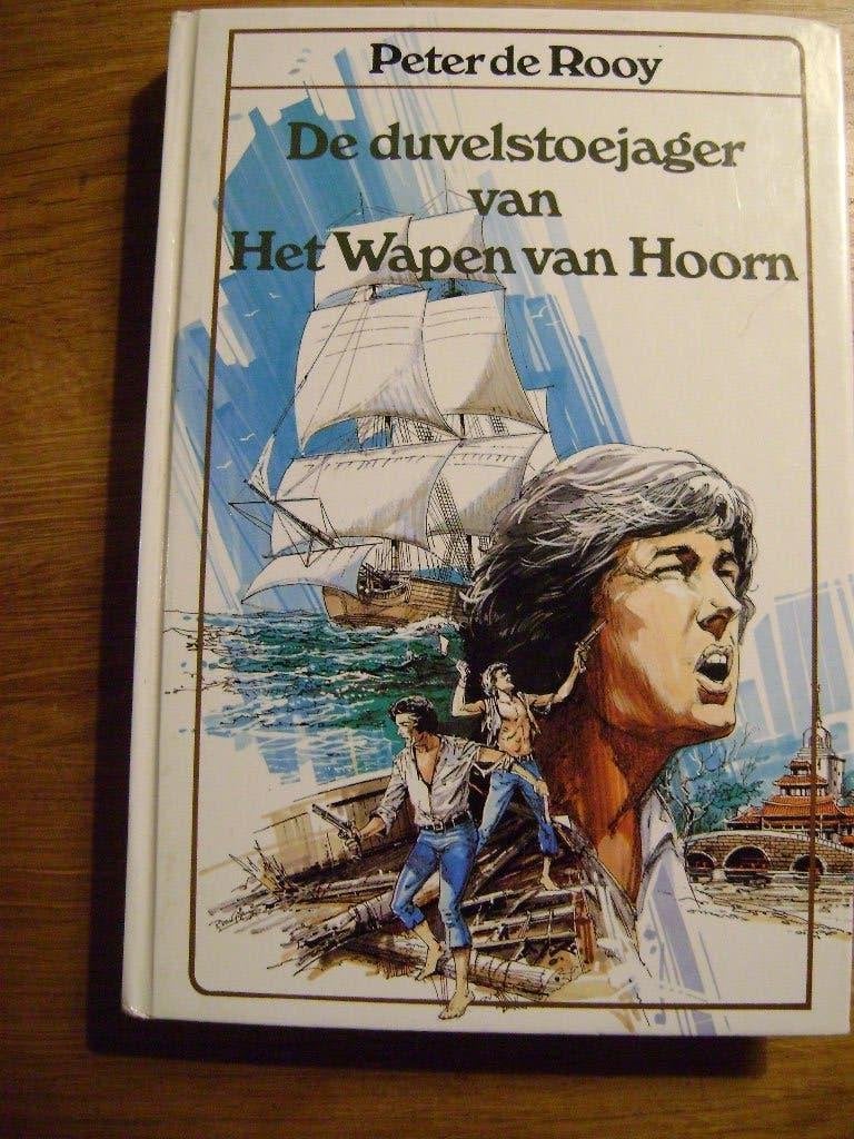 PETER DE ROOY De duvelstoejager van Het Wapen van Hoorn, Ophalen of Verzenden, Gelezen