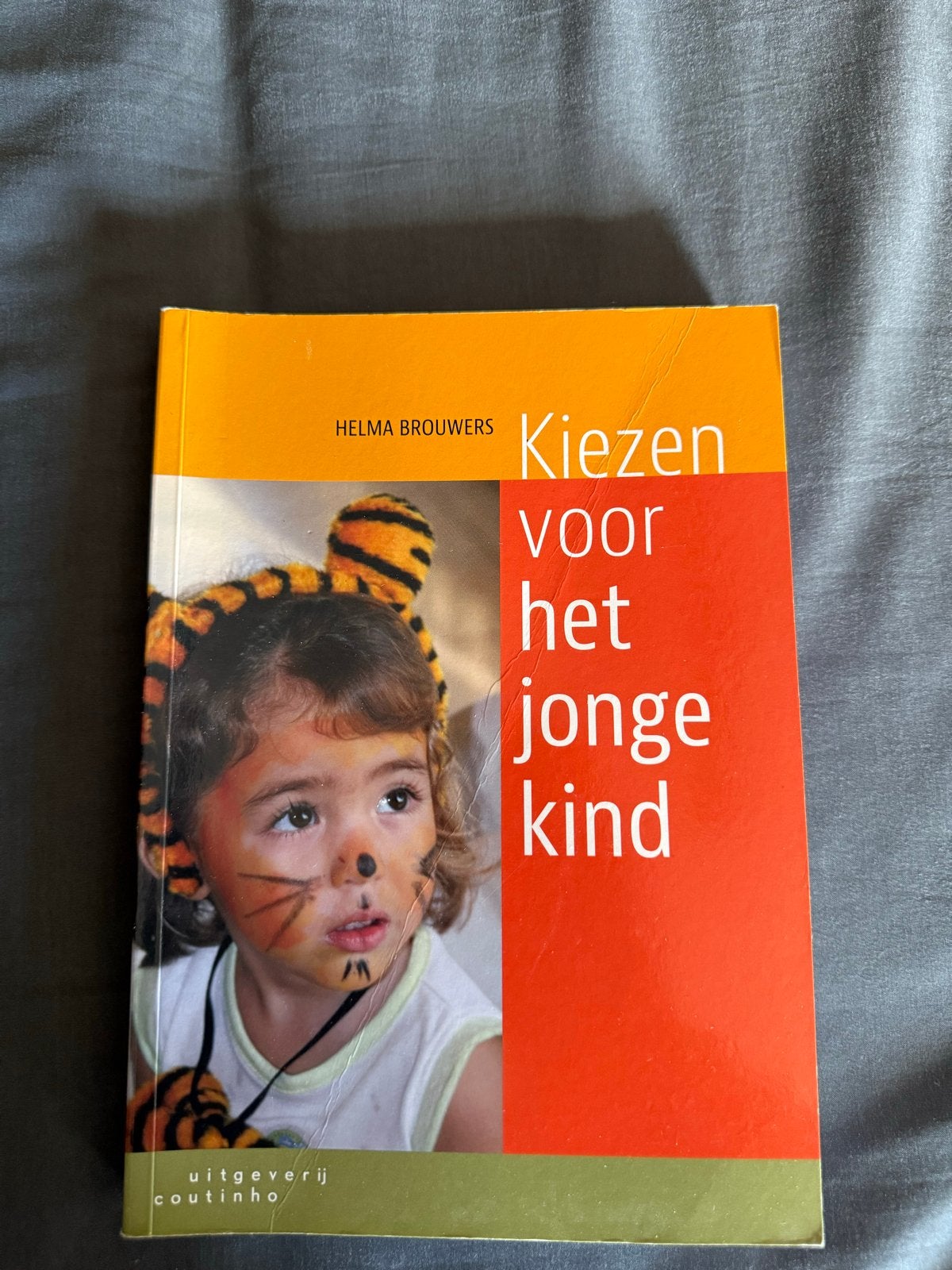 Kiezen voor het jonge kind - Helma Brouwers, Ophalen of Verzenden, Gelezen