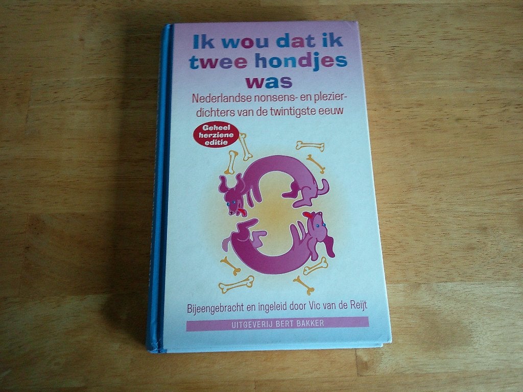 Ik wou dat ik twee hondjes was - Reijt, Vic van de (verz), Ophalen of Verzenden, Vic van de (verz), Meerdere auteurs, Gelezen