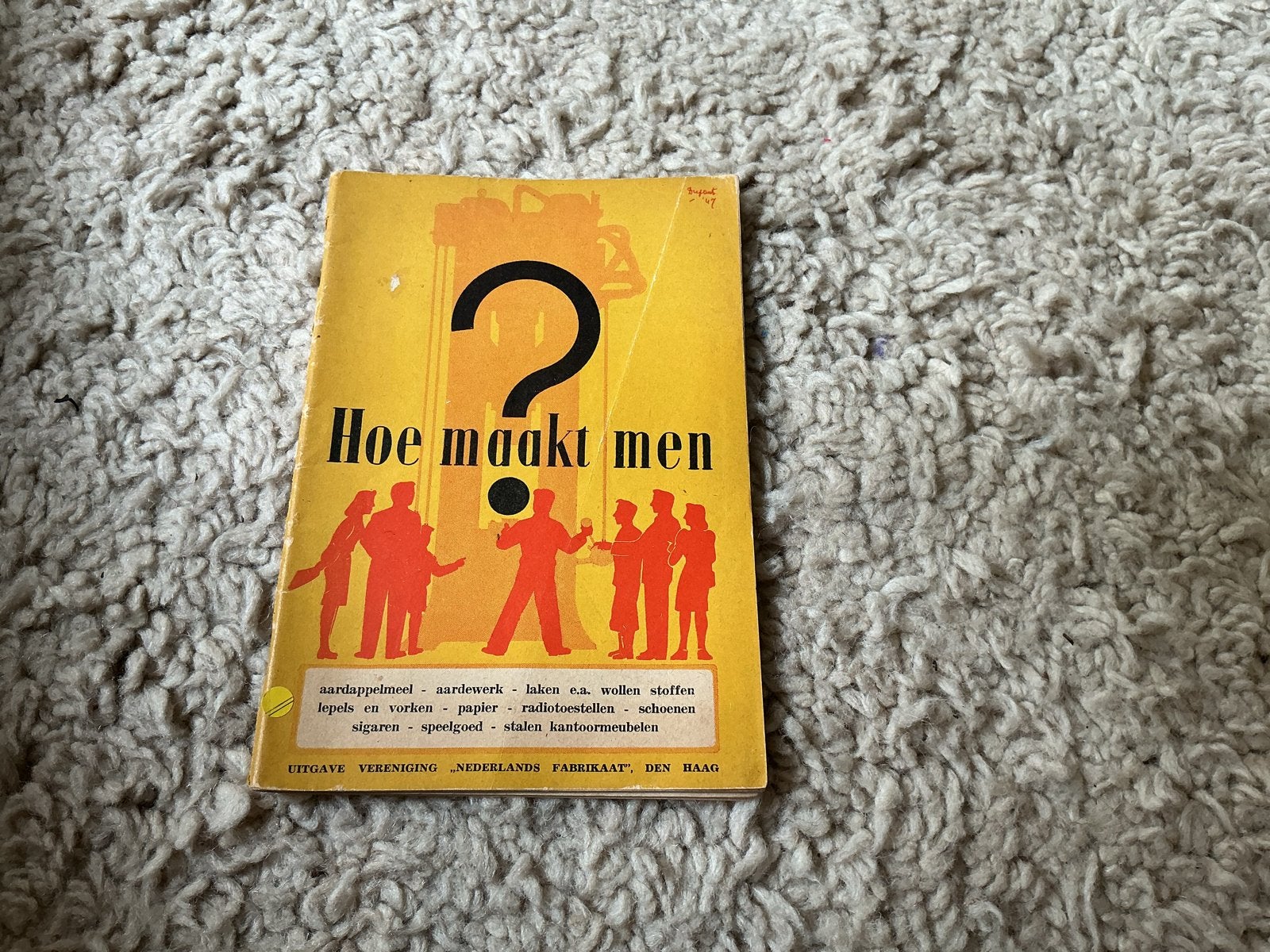 Hoe maakt men? - Nederlands Fabrikaat. 1947 opbr giro 555, Ophalen of Verzenden, Gelezen, Overige onderwerpen