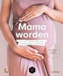 Mama worden., Boeken, Zwangerschap en Opvoeding, Ophalen of Verzenden, Zo goed als nieuw, Zwangerschap en Bevalling