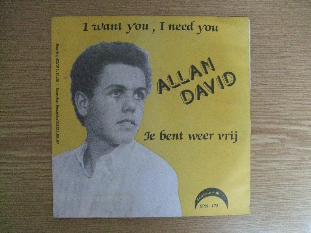 ALLAN DAVID    I WANT YOU, I NEED YOU / JE BENT WEER VRIJ, 7 inch, Ophalen of Verzenden, Zo goed als nieuw, Nederlandstalig
