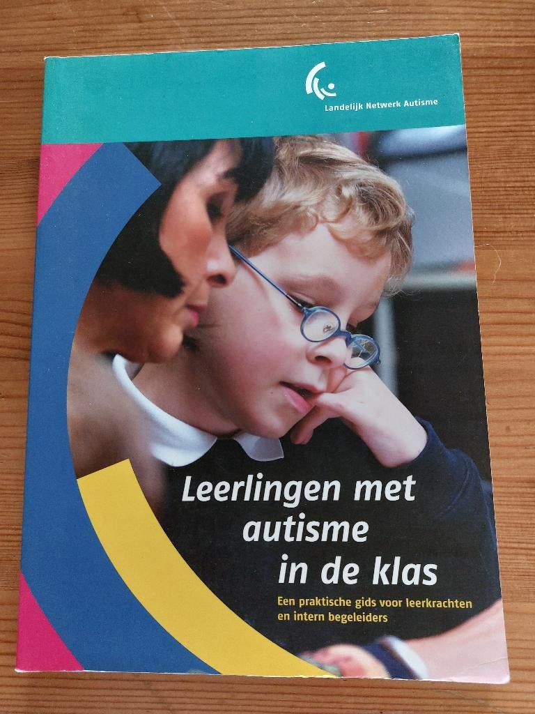 Leerlingen met autisme in de klas, Landelijk netwerk autisme, Zo goed als nieuw, Beta, HBO