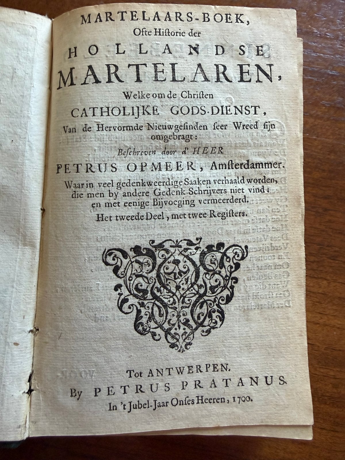 Martelaars-boek Petrus Opmeer, deel 2 (1700), Antiek en Kunst, Antiek | Boeken en Bijbels, Ophalen of Verzenden
