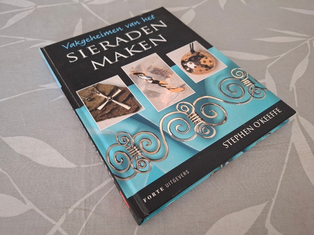 VAKGEHEIMEN van het SIERADEN MAKEN - Stephen O'Keeffe, Boeken, Zo goed als nieuw, Stephen O'Keeffe, Sieraden maken, Ophalen of Verzenden