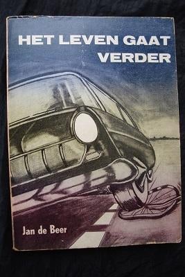 HET LEVEN GAAT VERDER door Jan de Beer, Boeken, Romans, Ophalen of Verzenden, Gelezen