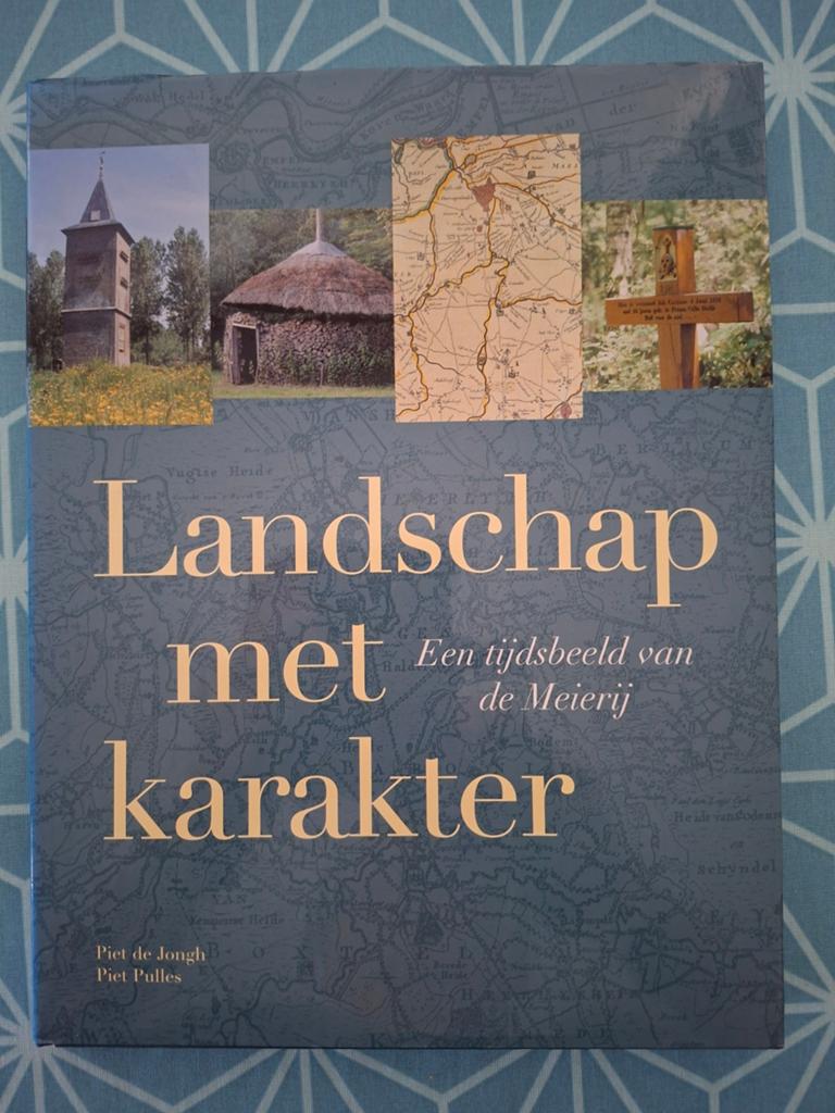 Landschap met karakter: Een tijdsbeeld van de Meierij, Ophalen, 20e eeuw of later, Zo goed als nieuw, Piet de Jongh, Piet Pulles