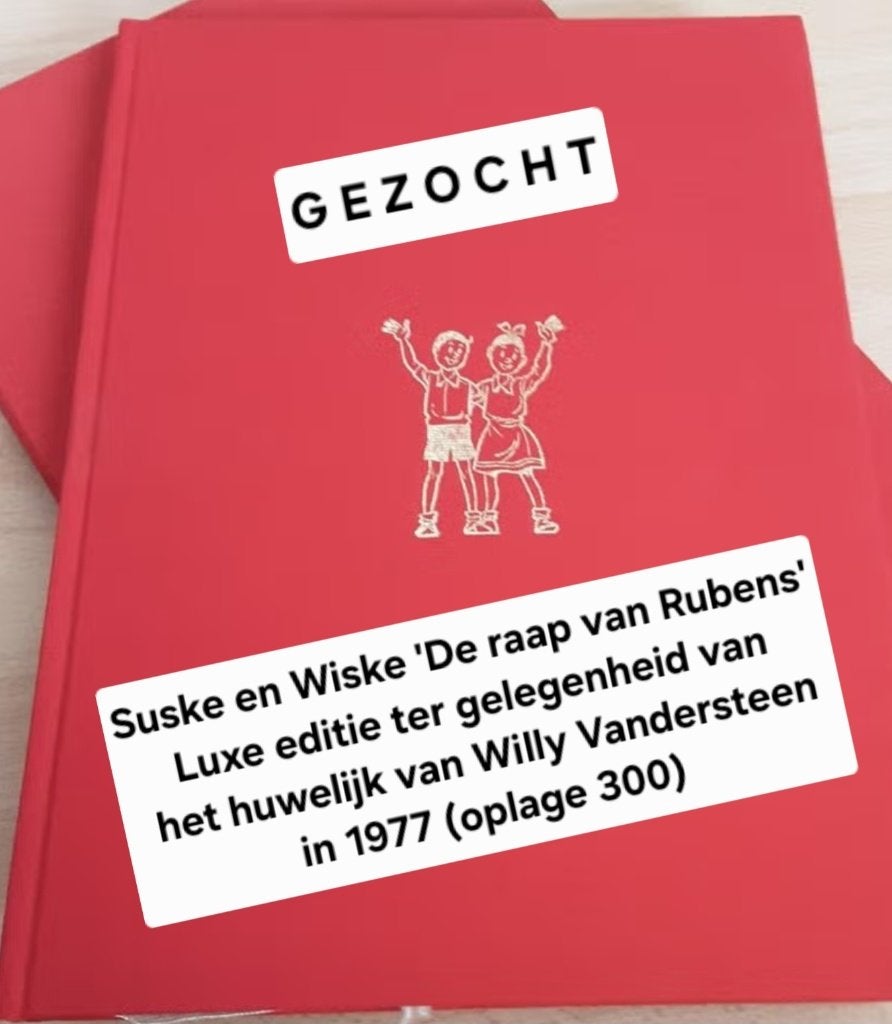 GEZOCHT: Suske & Wiske 'Raap van Rubens' tgv huwelijk 1977, Meerdere stripboeken, Ophalen of Verzenden, Gelezen, Willy Vandersteen