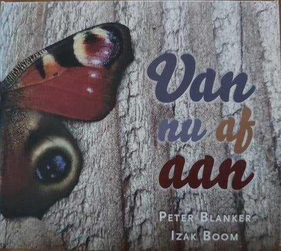 Peter Blanker, Izak Boom – Van Nu Af Aan, Verzenden, Zo goed als nieuw, Poprock