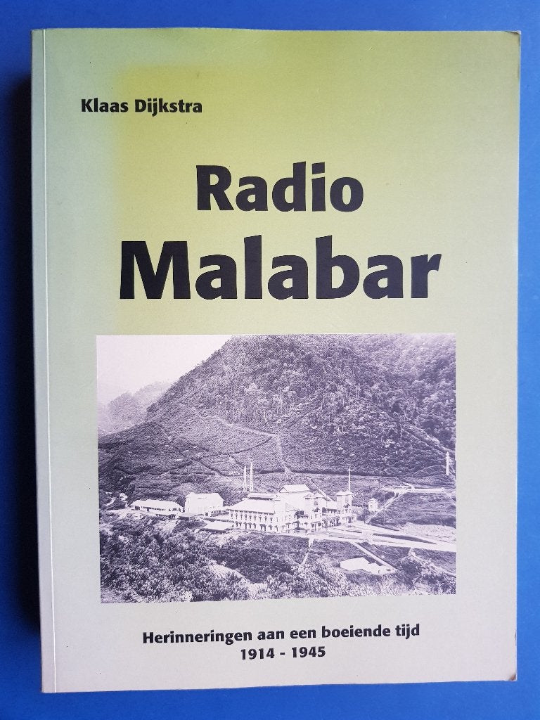 Radio Malabar - (1914-1945) * Klaas Dijkstra, Boeken, Verzenden, Gelezen