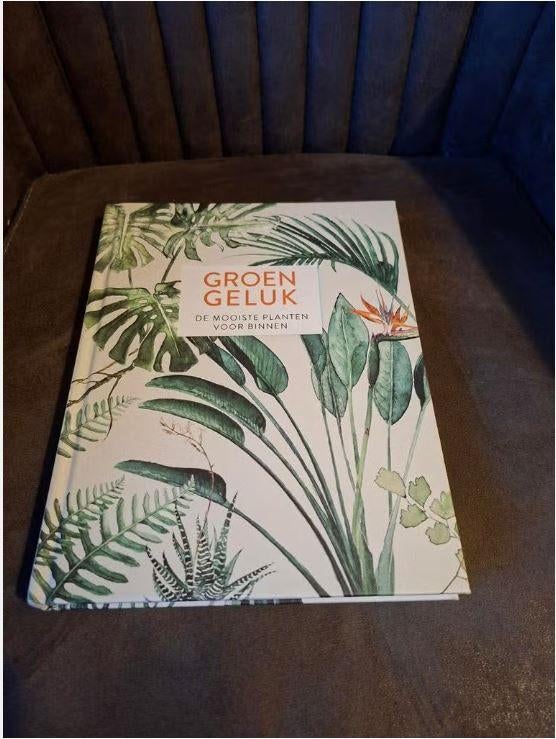 Groen Geluk - De mooiste planten voor binnen, Boeken, Ophalen of Verzenden, Zo goed als nieuw, Tuinieren en Tuinplanten
