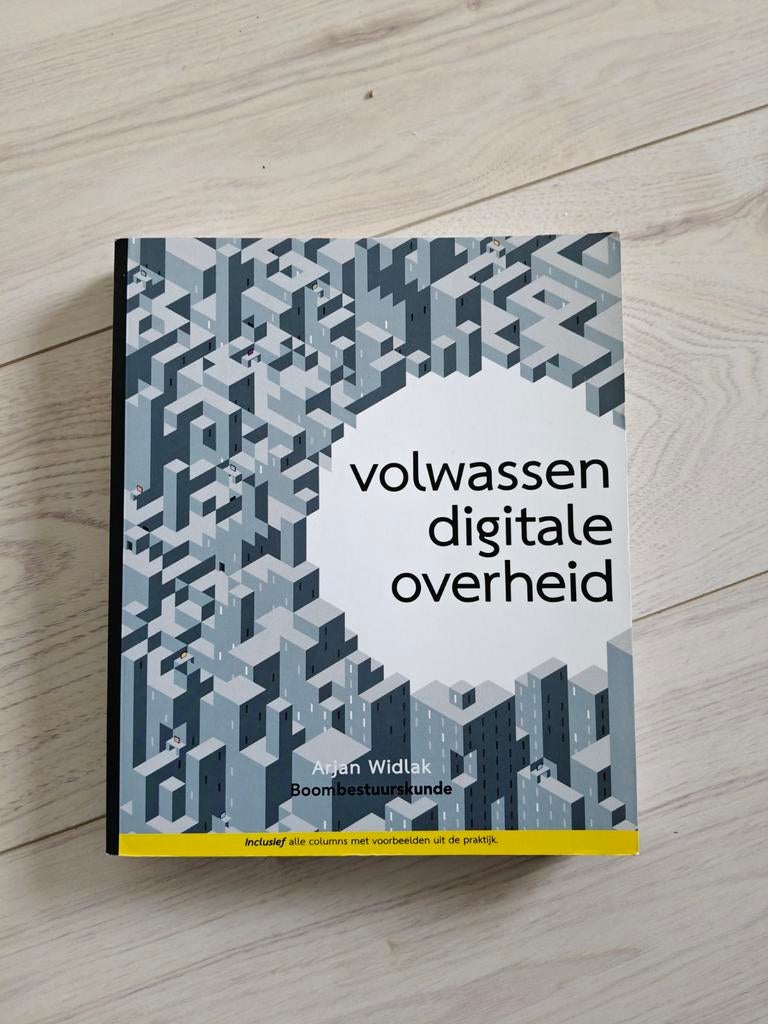Volwassen digitale overheid - Arjan Widlak, Ophalen of Verzenden, Alpha, Zo goed als nieuw, HBO