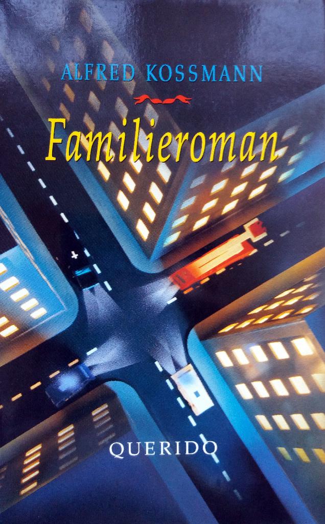 Alfred Kossmann - Familieroman, Boeken, Literatuur, Zo goed als nieuw, Nederland, Ophalen of Verzenden