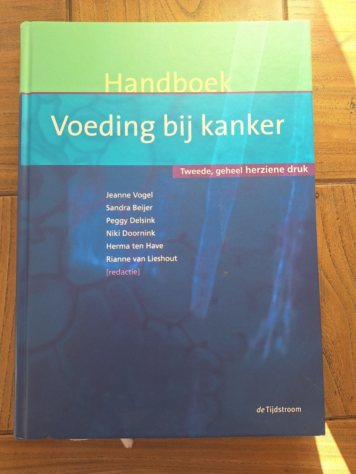 Handboek Voeding bij Kanker - Tweede, geheel herziene druk, Ophalen of Verzenden, Zo goed als nieuw, Dieet en Voeding, Jeanne Vogel