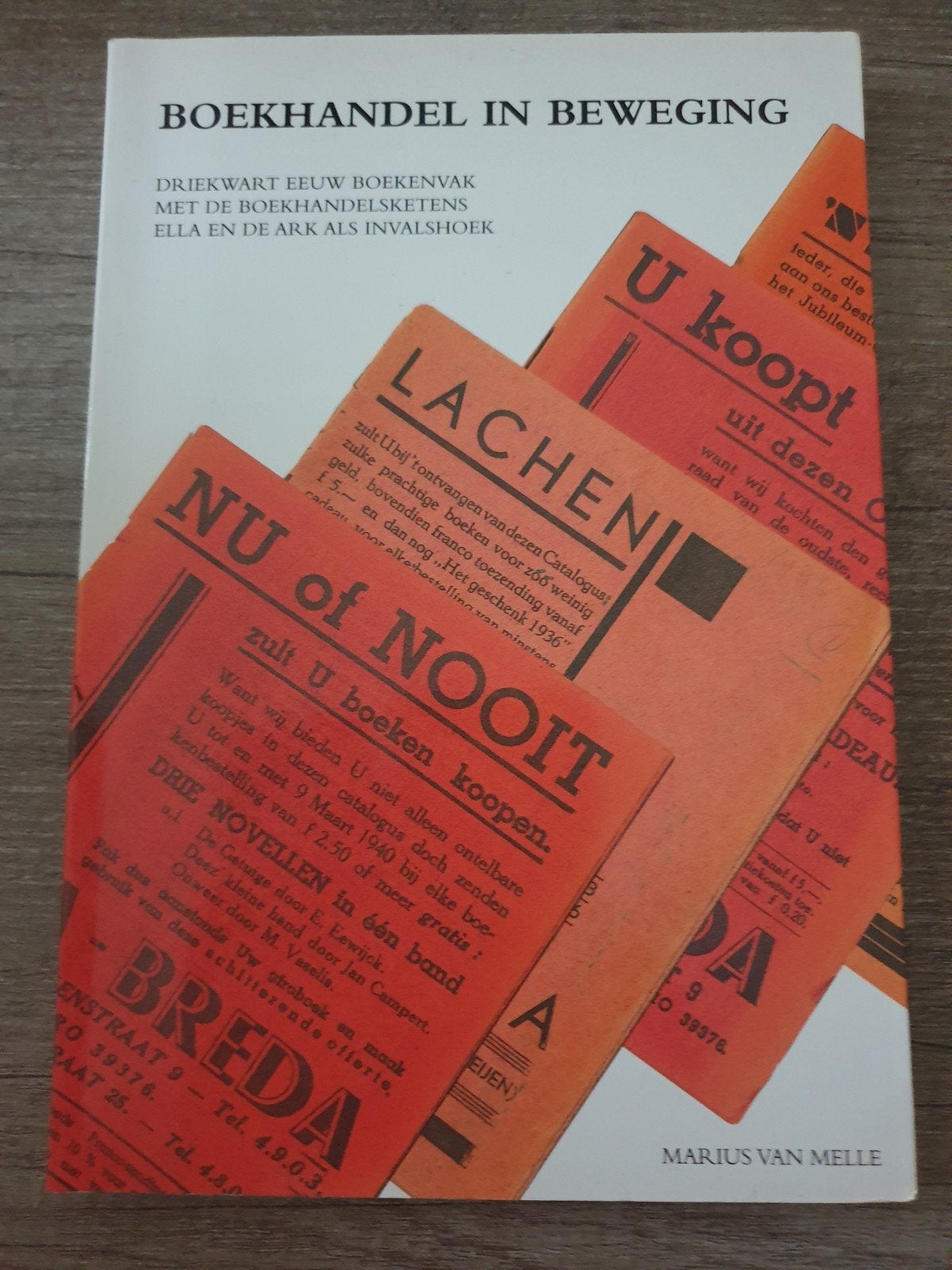 Boekhandel in Beweging: Driekwart Eeuw Boekenvak, Ophalen of Verzenden, Gelezen, Marius van Melle
