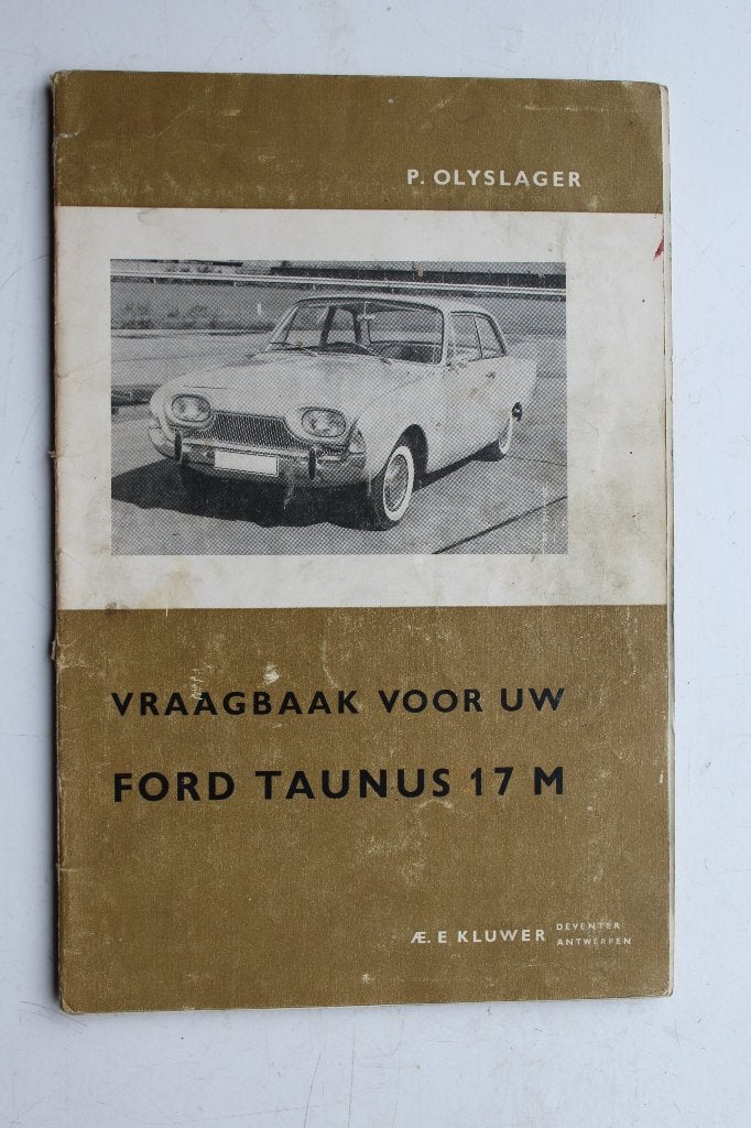 Vraagbaal voor uw Ford Taunus 17M -  P. Olyslager, Verzenden