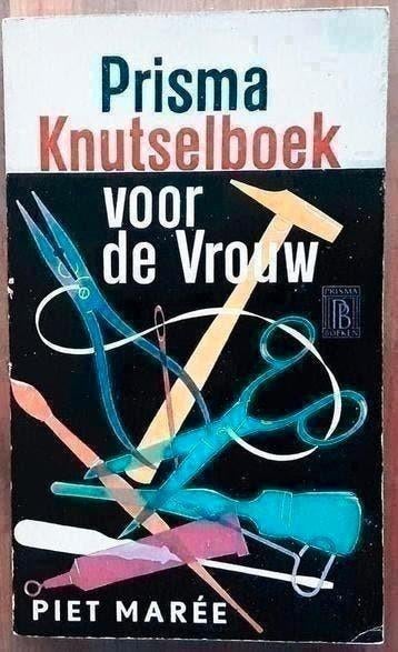 Prisma Knutselboek voor de vrouw - Piet Marée 1961, Boeken, Ophalen of Verzenden, Gelezen