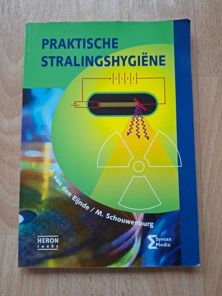 Praktische stralingshygiene, Boeken, Ophalen of Verzenden, Gelezen