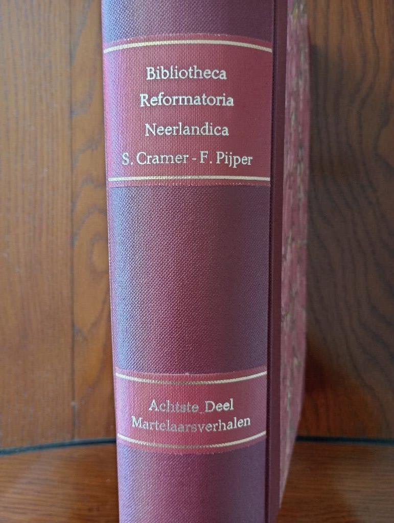 BIBLIOTHECA REFORMATORIA NEERLANDICA Martelaarsverhalen, Dr. S. Cramer - dr. F. Pijper, Christendom | Protestants, Ophalen of Verzenden