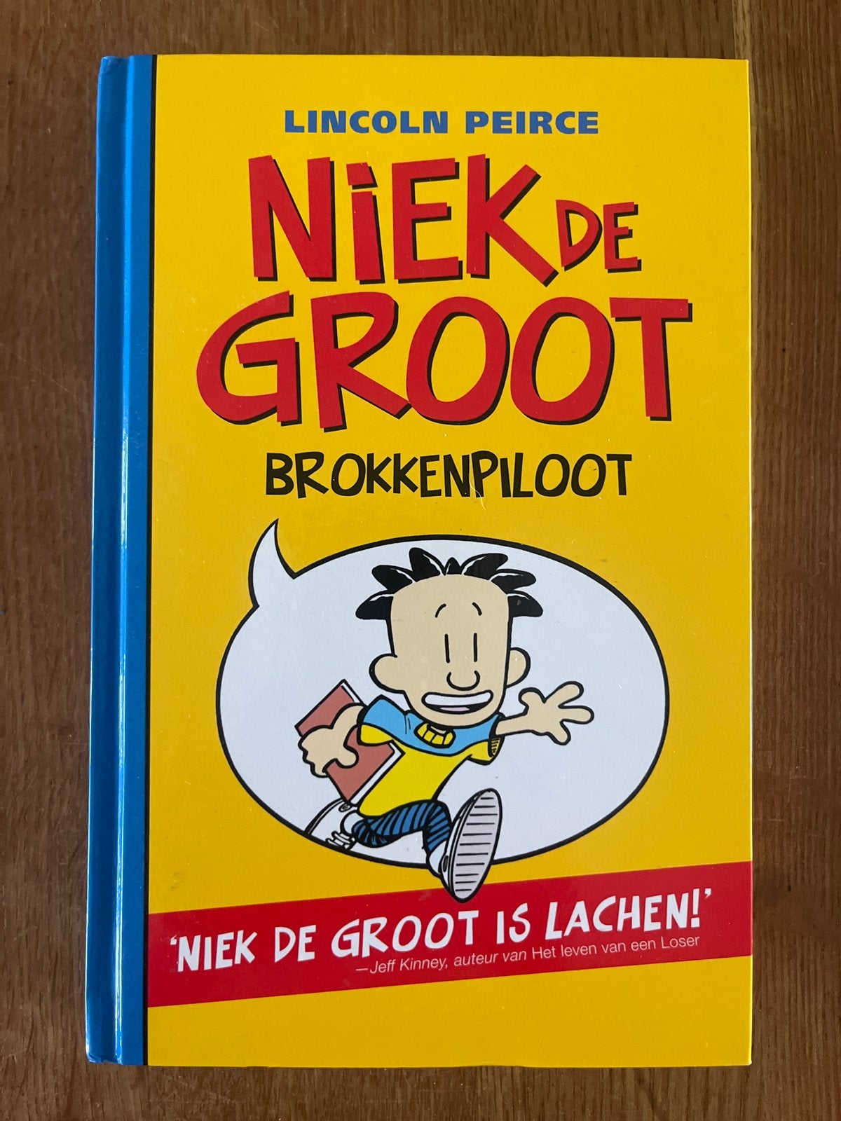 Niek de Groot: Brokkenpiloot - Lincoln Peirce, Ophalen of Verzenden, Zo goed als nieuw, Fictie