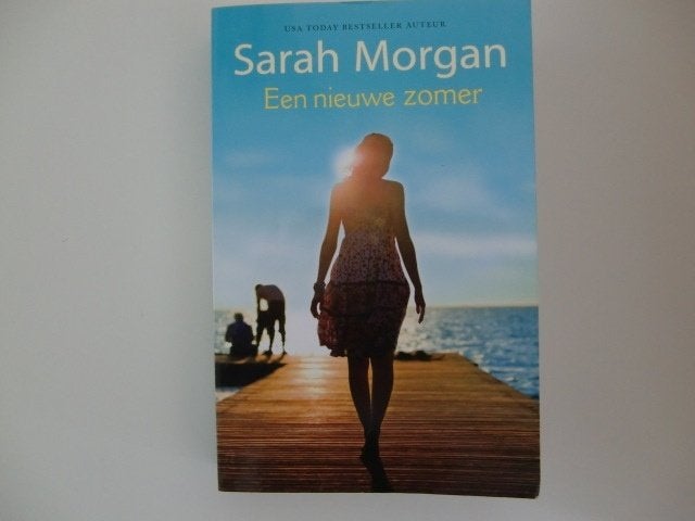 32BO7: Een nieuwe zomer - Sarah Morgan, Boeken, Ophalen of Verzenden, Gelezen