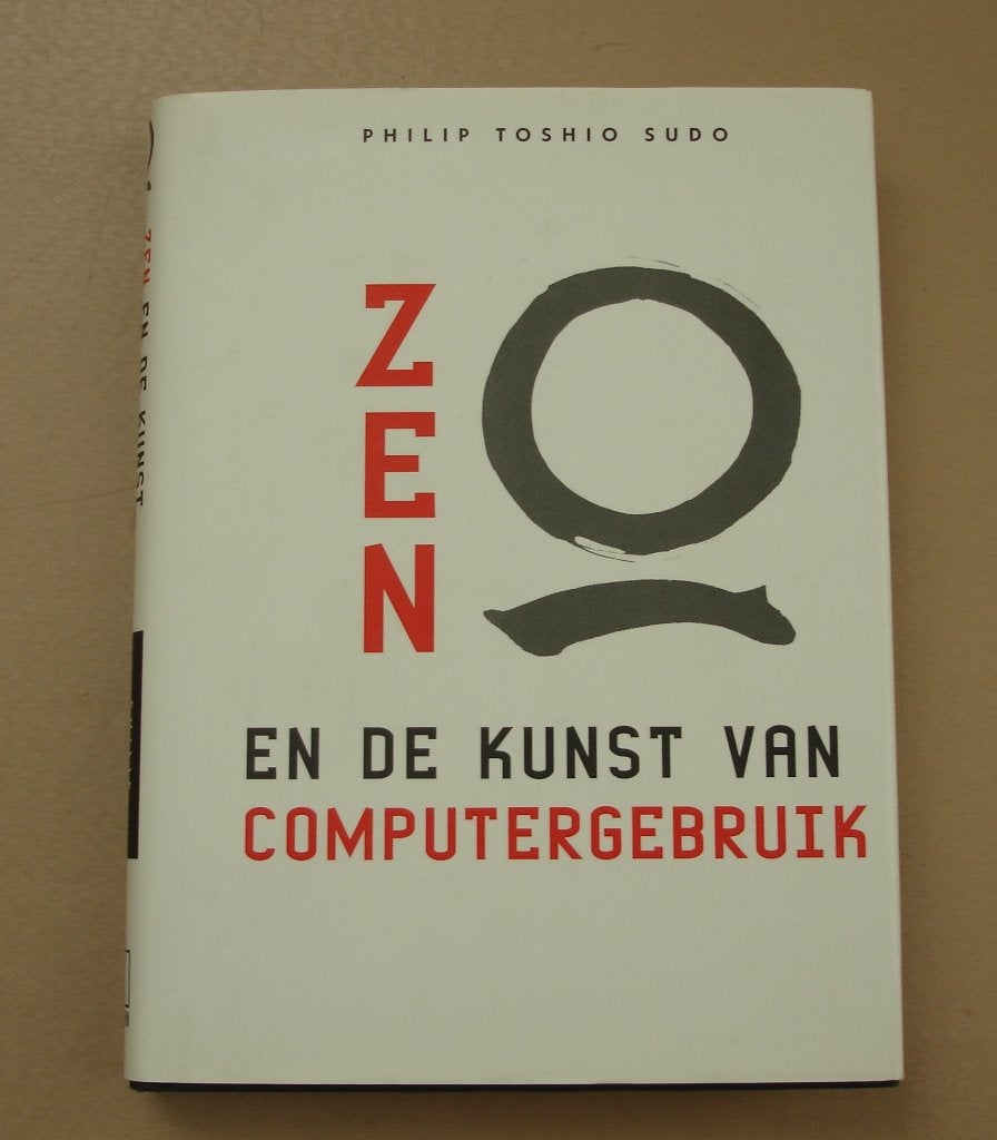 Zen en de kunst van het computergebruik - Philip Tosho Sudo, Ophalen of Verzenden, Zo goed als nieuw, Spiritualiteit algemeen