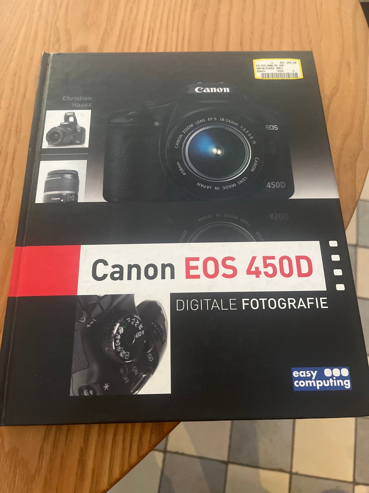 Canon EOS 450D Digitale Fotografie - Christian Haasz, Ophalen of Verzenden, Zo goed als nieuw, Fotografie algemeen