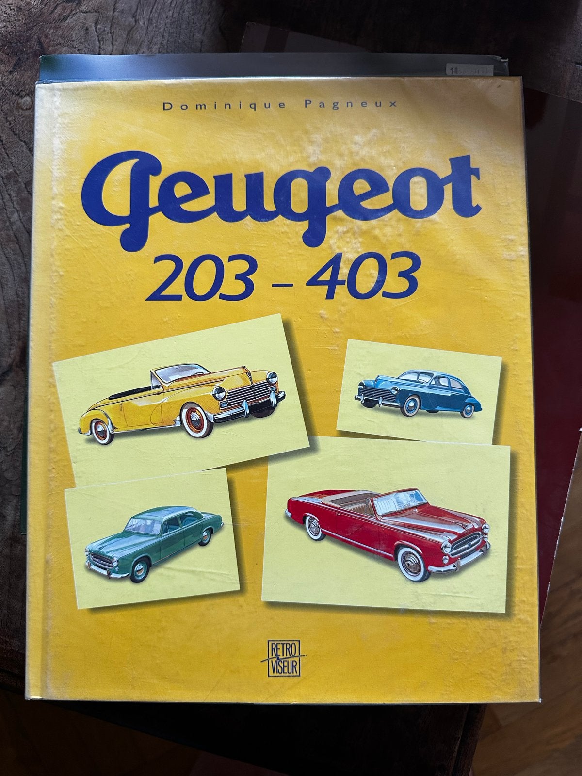 Peugeot 203-403 - Dominique Pagneux - Rétroviseur, Ophalen of Verzenden, Gelezen, Peugeot