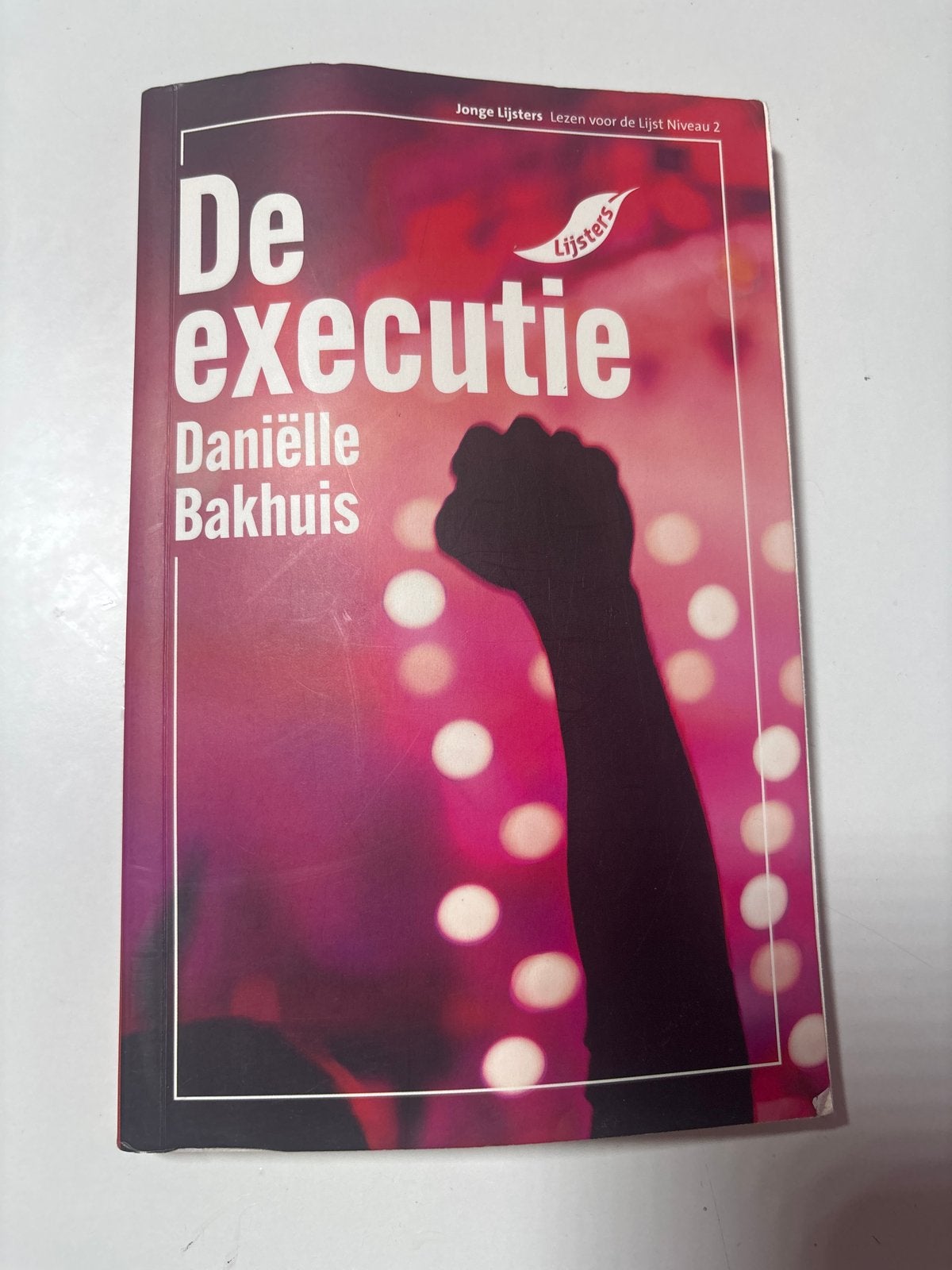 De Executie - Daniëlle Bakhuis (Jonge Lijsters), Ophalen of Verzenden, Zo goed als nieuw, Nederland