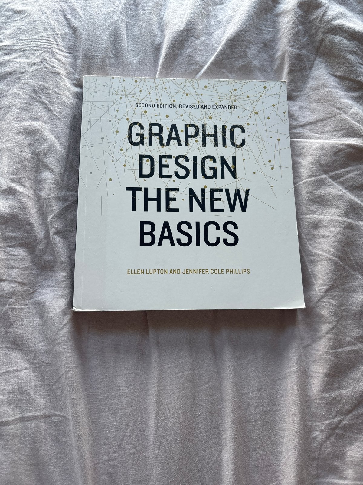 Graphic Design: The New Basics - Ellen Lupton & Jennifer Col, Boeken, Ophalen of Verzenden, Zo goed als nieuw, Overige onderwerpen