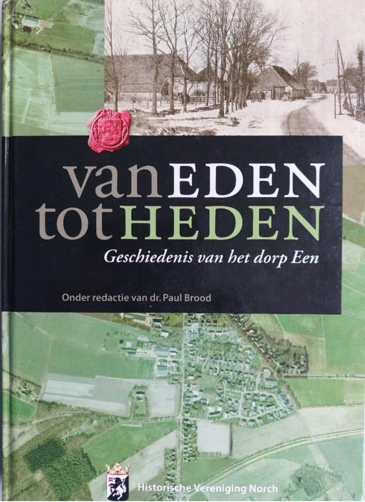 Het dorp Eén, Van Eden tot Heden + DVD, 19e eeuw, Dr. Paul Brood, e.a., Ophalen of Verzenden, Zo goed als nieuw