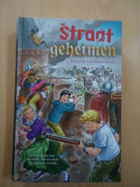 Straatgeheimen, Wouter van Mastricht, Boeken, Ophalen of Verzenden, Zo goed als nieuw