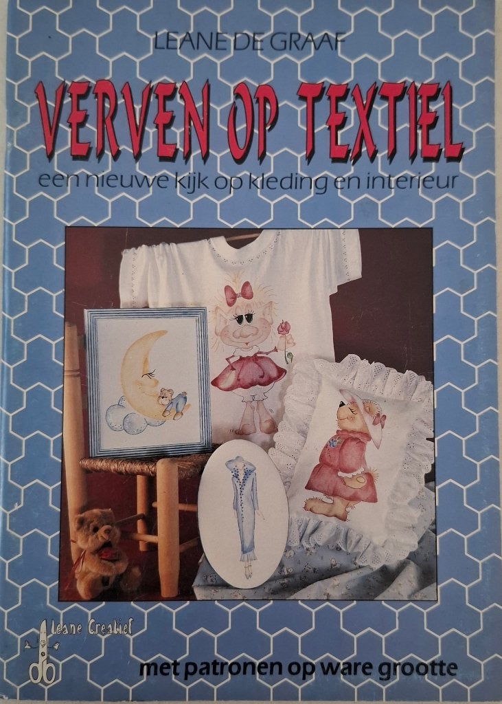 Verven op textiel Patronen op ware grootte Leane de Graaf