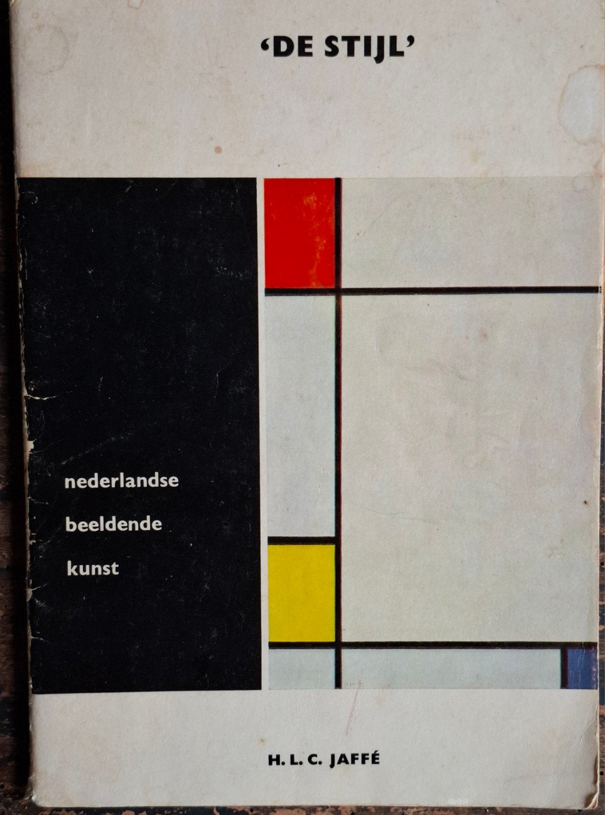 'DE STIJL'. H.L.C. Jaffé. Ca '55. 1e druk.  * Zie tekst., H.L.C.Jaffé., Schilder- en Tekenkunst, Ophalen, Gelezen