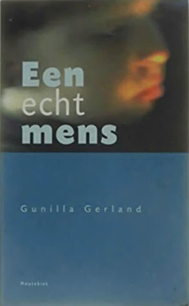 Een echt mens (G. Gerland) (autisme), Ophalen of Verzenden, Zo goed als nieuw