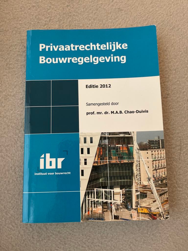 Privaatrechtelijke Bouwregelgeving - Editie 2012, Boeken, Ophalen of Verzenden, Gamma, Gelezen, WO