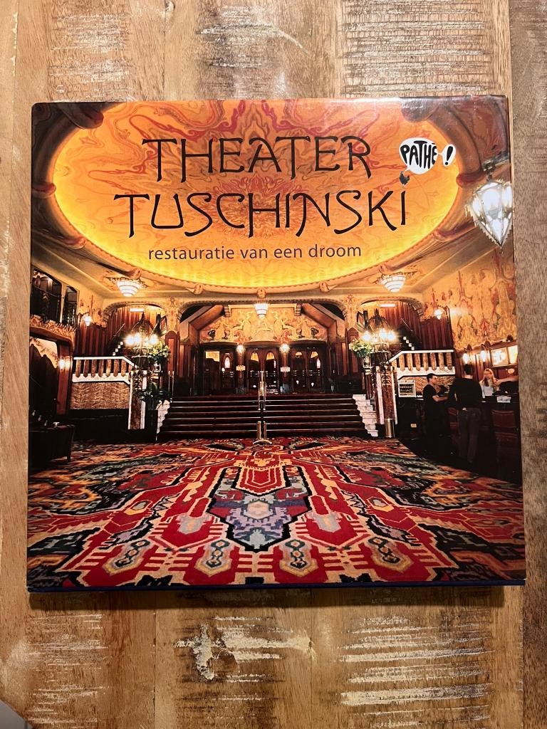 Theater Tuschinski, restauratie van een droom, Ophalen of Verzenden, Zo goed als nieuw, Overige onderwerpen