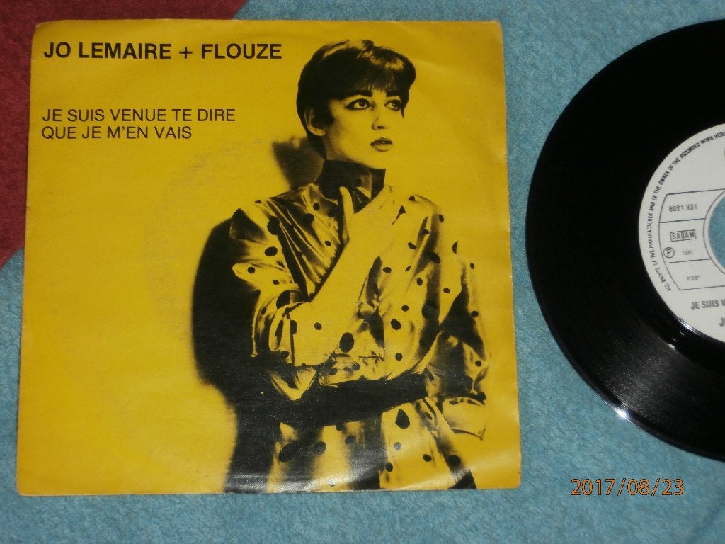 Jo Lemaire + Flouze - Je Suis Venue Te Dire Que Je M'en Vais, 7 inch, Zo goed als nieuw, Pop, Fotohoes