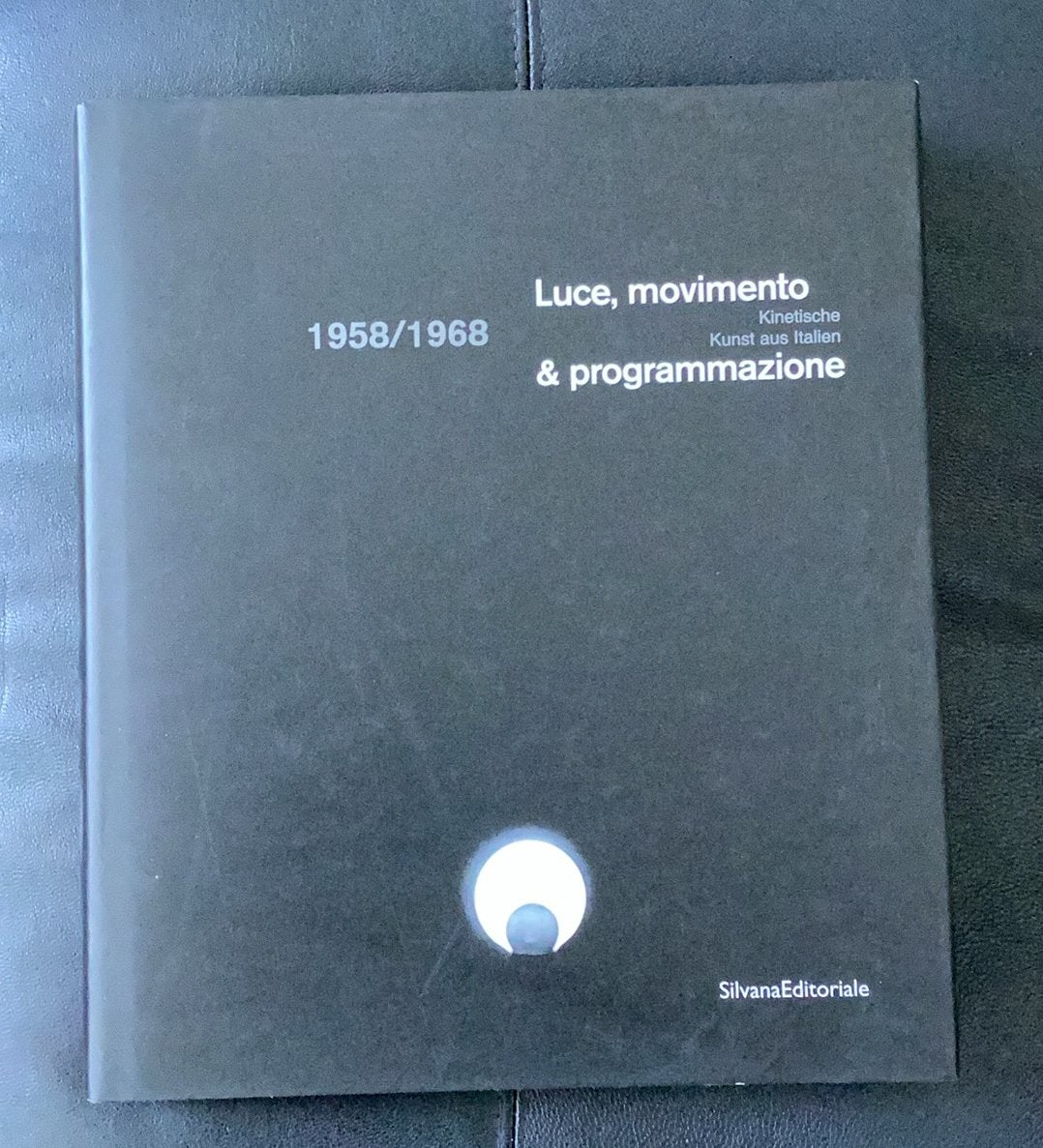Luce, movimento & programmazione. 1958/1968. Feierabend, Ophalen of Verzenden, Zo goed als nieuw