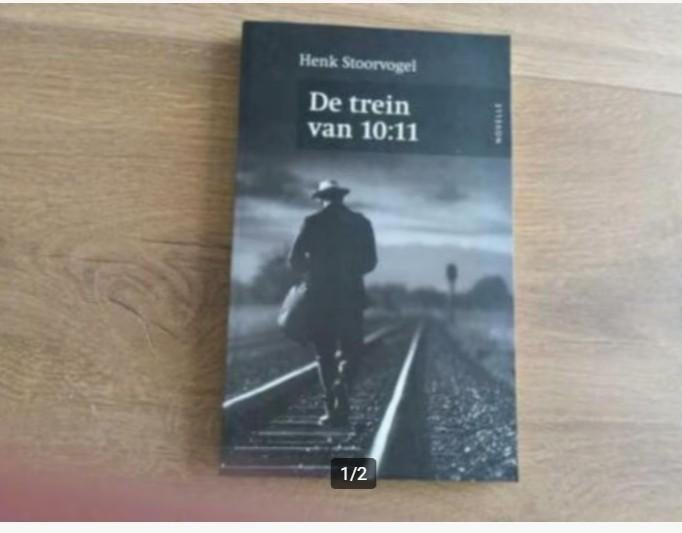 Henk Stoorvogel, De trein van 10:11, Ophalen of Verzenden, Zo goed als nieuw
