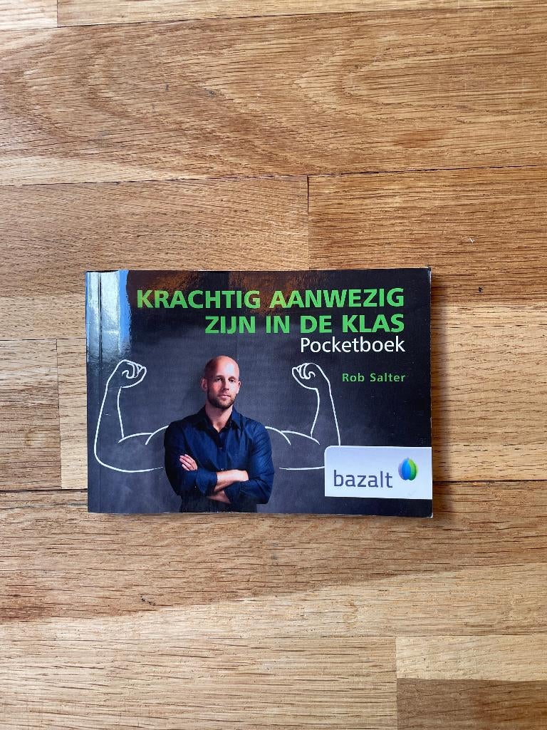 Krachtig aanwezig zijn in de klas (pocketboek), Boeken, Zo goed als nieuw, Bazalt, Alpha, HBO