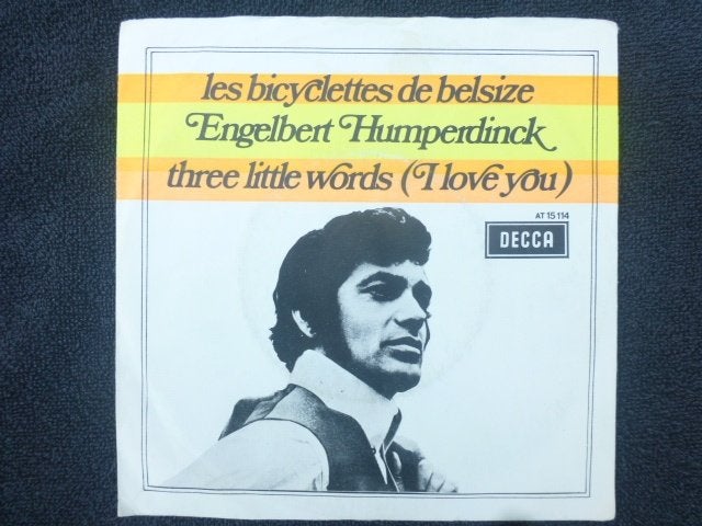 Engelbert Humperdinck. Les bicyclettes de belsize./ Three, Ophalen of Verzenden, Gebruikt, 7 inch, Pop
