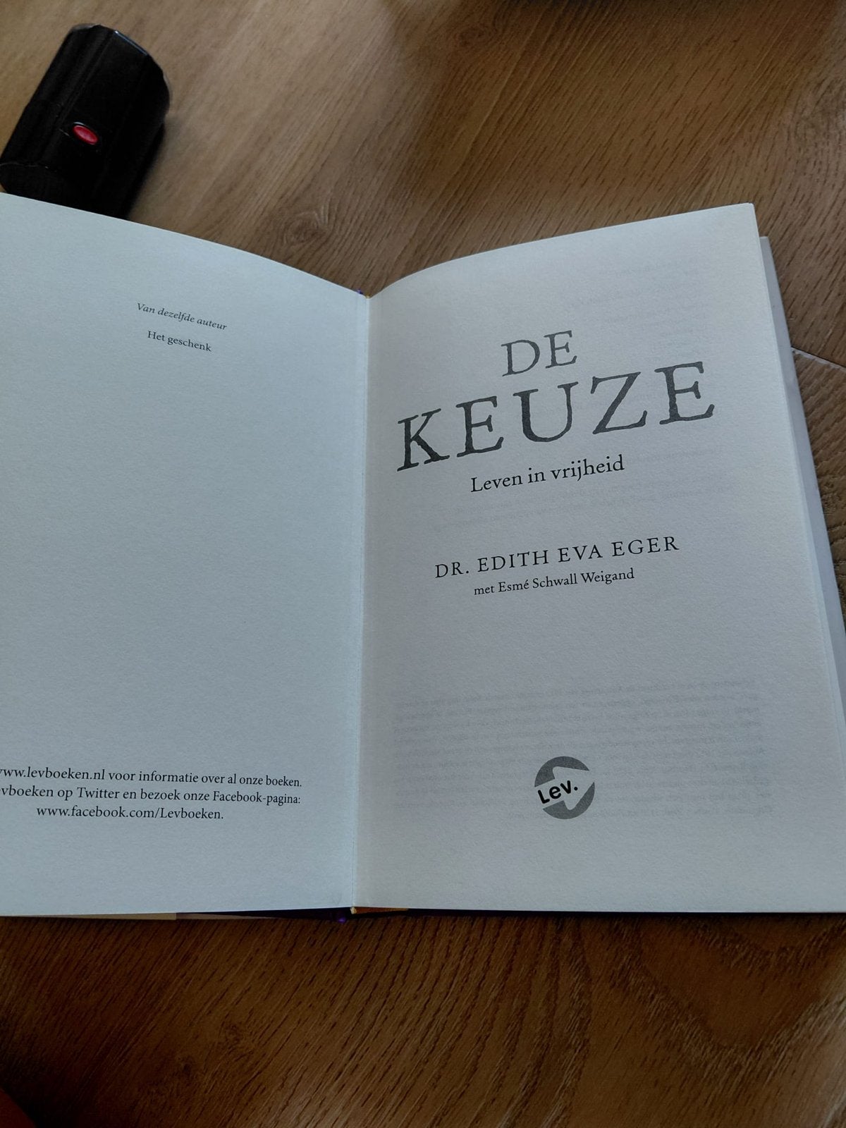 De Keuze - Leven in vrijheid door Dr. Edith Eva Eger, Ophalen of Verzenden, Zo goed als nieuw, Nederland
