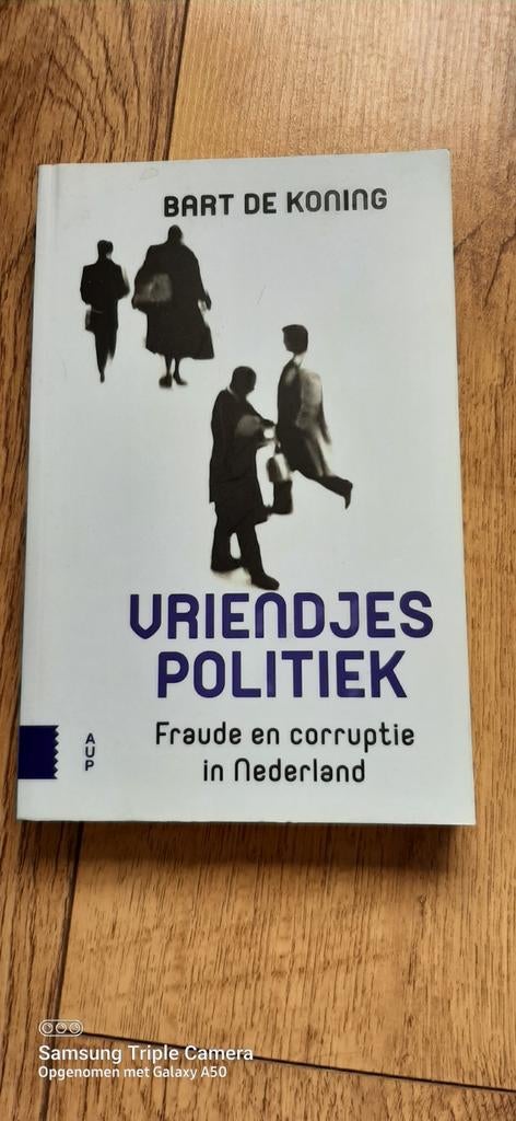 Vriendjespolitiek: Fraude en corruptie in Nederland, Gelezen, Bart de Koning, Ophalen of Verzenden, Politiek en Staatkunde