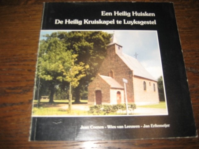 J.coenen/een heilig huisken de heilig kruiskapel te luyksges, Ophalen of Verzenden, 20e eeuw of later, Zo goed als nieuw